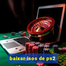 baixar isos de ps2